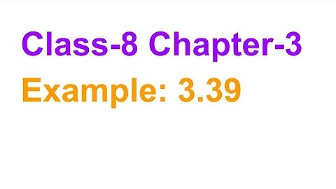 TN Class-8 Maths Chapter-3 Algebra Example: 3.39