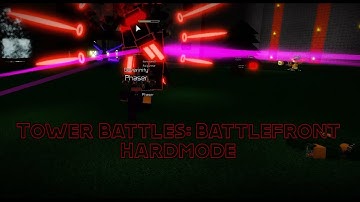 Tower Battles: Battlefront | Beating public hardmode + Wave 000000