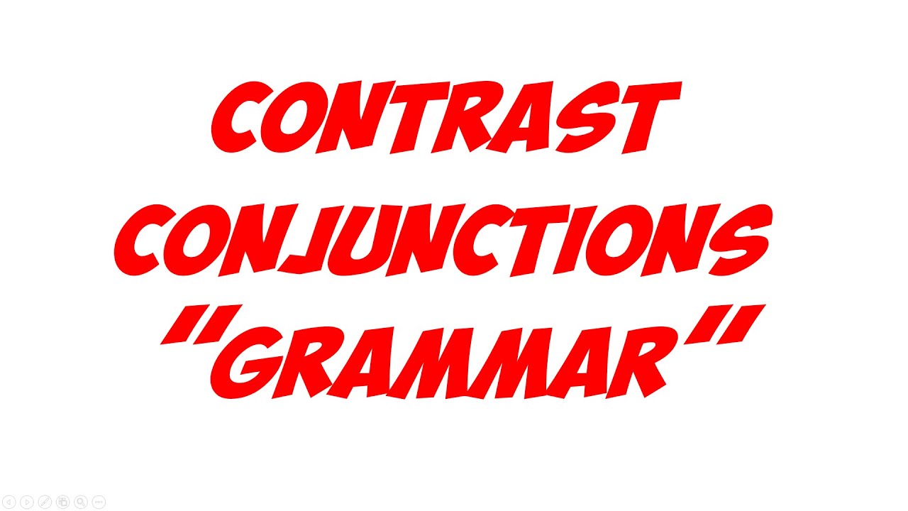 conjunctions-2-contrast-grammar-youtube