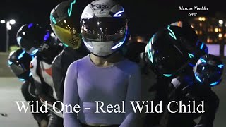 Wild One - Real Wild Child | Настоящий дикий ребенок