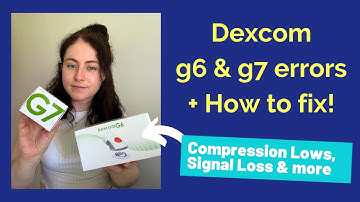 Common Dexcom g6 & g7 errors + how to fix!