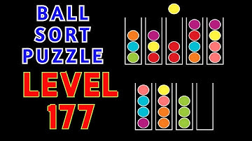 BALL SORT PUZZLE | LEVEL 177 🧶⚽⚾🥎🧩🧩🧩