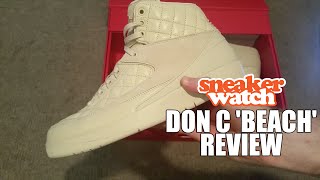 SneakerWatch Reviews the Air Jordan 2 x Don C &#39;Beach&#39;