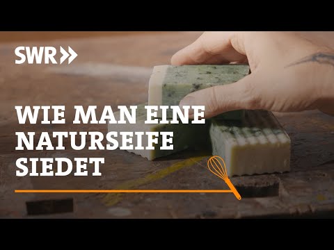 Wie man eine Naturseife siedet | SWR Handwerkskunst