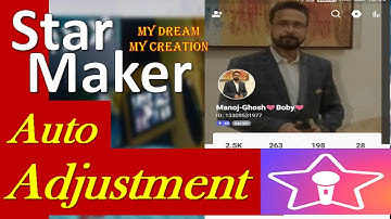 Starmaker auto adjustment eise karen | auto adjustment process in Starmaker application