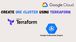 Create GKE Cluster Using Terraform | Google Cloud