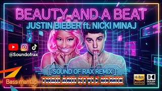 BEAUTY AND A BEAT  | THAILAND BEAT🔥 DJ REMIX VIRAL 2026 | SOUND OF RAX 