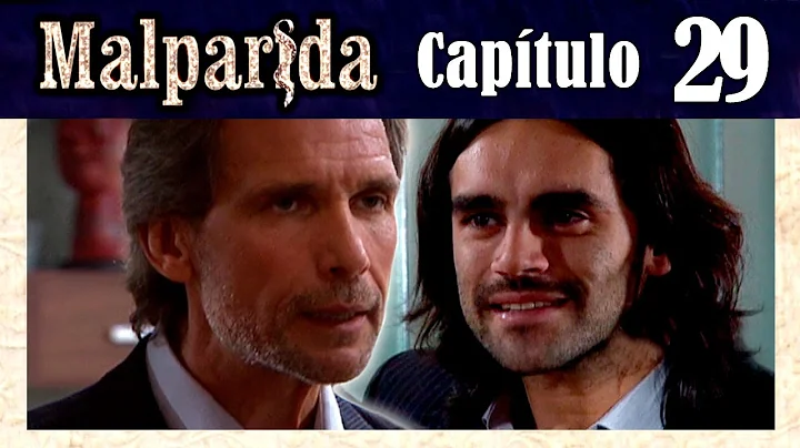 MALPARIDA - Captulo 29 - Remasterizado