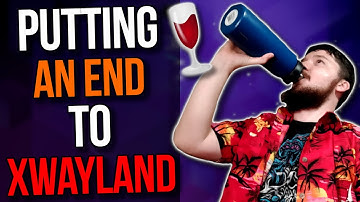 WINE Will Finally Run On Wayland NATIVELY!!