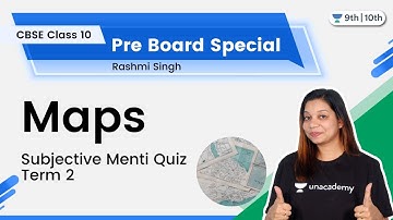Maps | Subjective Menti Quiz | Term 2 | Class 10 SST | Rashmi Singh