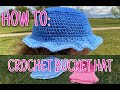 HOW TO CROCHET BUCKET HAT 