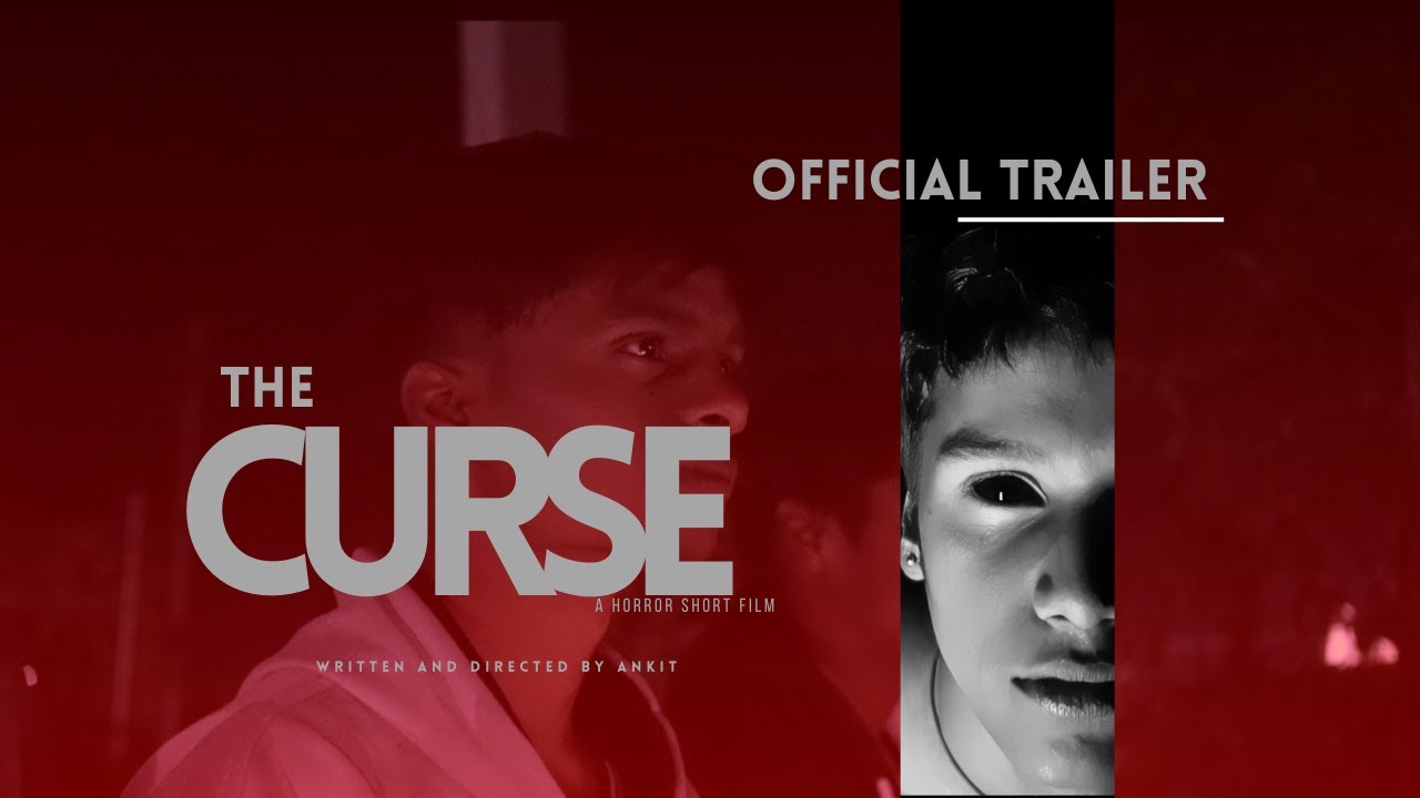 THE CURSE A HORROR SHORT FILM || OFFCIAL TRAILER