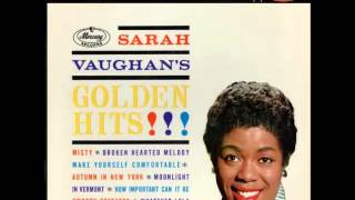 Video thumbnail of "Sarah Vaughan -- Broken Hearted Melody"