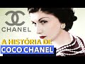 ELA TRANSFORMOU A MODA EM TODO O MUNDO E INSPIROU MILHARES DE MULHERES - A HISTÓRIA DE COCO CHANEL