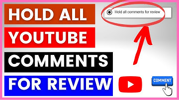 How To Hold All YouTube Comments For Review? [in 2025]