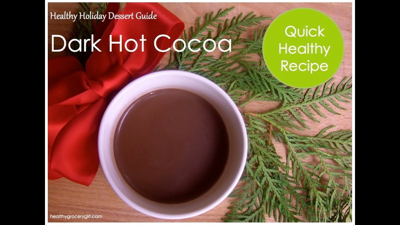 How To Make Dark Hot Cocoa    Quick Healthy Recipe   Healthy Grocery Girl Show