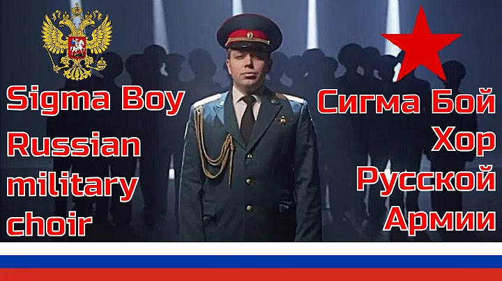 Russian military choir sings Sigma Boy