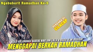 NGAJI KOLABORASI BARENG NING UMI LAILA & HABIB ALWI ASSEGAF Kian Santang SPESIAL - RAMADHAN KE 5