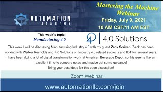 Zack Scriven at 4.0 Solutions: Industry 4.0 and IIoT [Web Ep. 17]