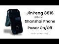 JinPeng 8816 iPhcne - Power On/Off (With Outer Screen)