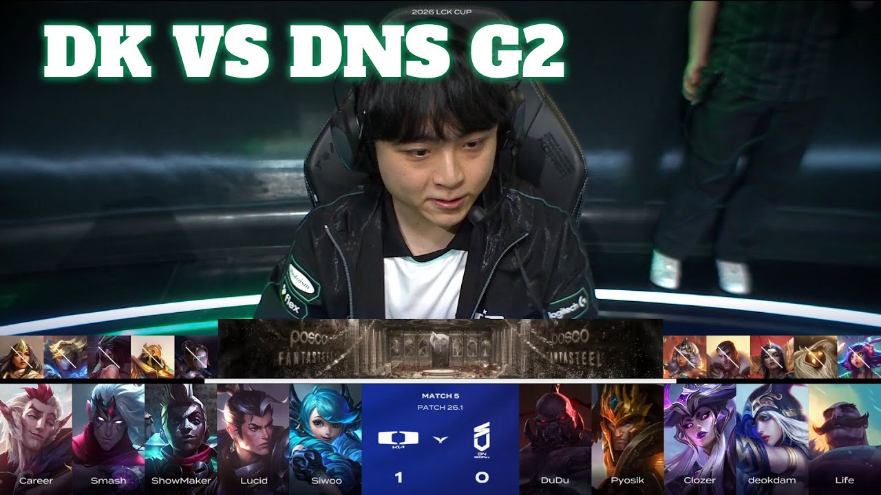 DK vs DNS Game 2 | LCK Cup 2026 Week 1 Day 3 | Dplus KIA vs DN SOOPers G2