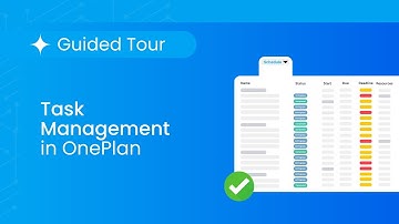 Task Management in OnePlan: A Guided Tutorial on Tracking, Updating & Reporting