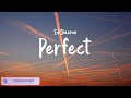 Ed sheeran  perfect ed sheeran  shape of you  lyricszone