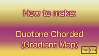 Gradient Map For Duotone Chorded