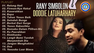 Rany Simbolon & Doddie Latuharhary - Lagu Rohani Terindah Memuji Tuhan | Full Album