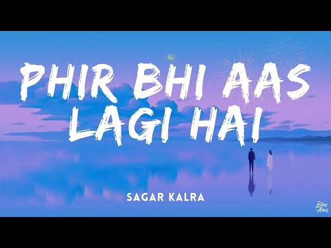 Phir bhi aas