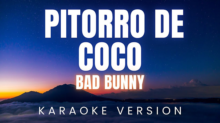 BAD BUNNY - PIToRRO DE COCO | KARAOKE Version