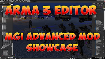Arma 3 Editor Tutorial | MGI Advanced Mod Showcase