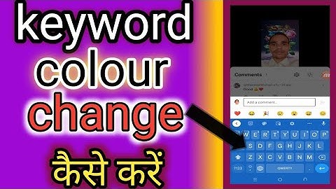 Keyboard ka colour kaise change kare । How to change keyboard colour on And...