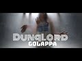 Dunqlord  golappa official music