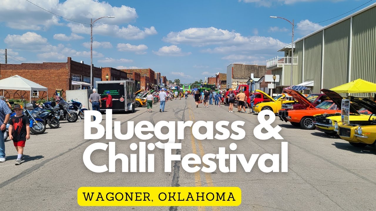 42nd Annual BLUEGRASS & CHILI Festival in Wagoner Oklahoma YouTube
