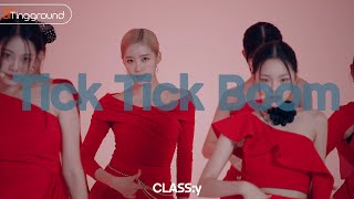 CLASS:y(클라씨) _ Tick Tick Boom | KPOP 4K  [Tingground]