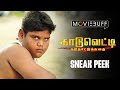 Kaaduvetty  sneak peek  rk suresh  subramaniyam shiva  sangeerthana  solai arumugam