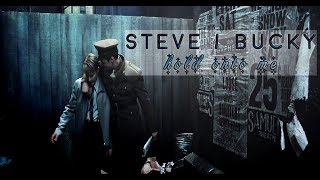 Steve / Bucky | Hold Onto Me