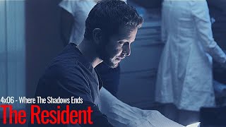 The Resident [4x06] II Where The Shadows Ends [+Sub ITA]