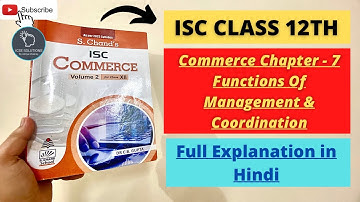 Functions of Management And Coordination | Commerce Class XII ISC | Explanation In Hindi