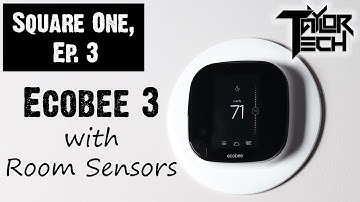 Square One, Ep. 3: Ecobee3 Smart Thermostat Complete Install & Set Up!