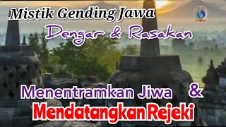 Mistik Gending Jawa Dengar & Rasakan Menentramkan Jiwa & Mendatangkan Rejeki || Javanese Musik