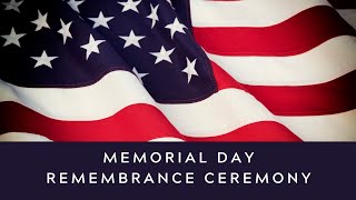 Memorial Day Remembrance Ceremony