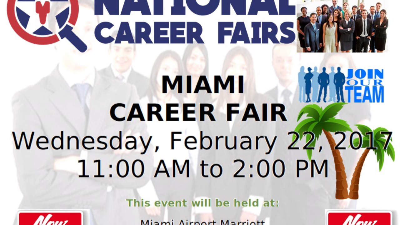 Miami Career Fair February 22, 2017 YouTube