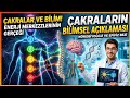 Kadim Bilginin Kayıp Kodu Çözüldü: Çakraların Arkasındaki Bilim |  Çakra Nedir? 