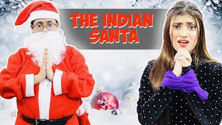 The Indian Santa | CHRISTMAS SPECIAL | SAMREEN ALI