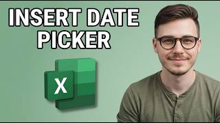 How to Insert a Date Picker in Excel Desktop [Updated 2026]