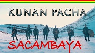 Miniatura del video "Kunan Pacha Sacambaya (OFICIAL VIDEO)"