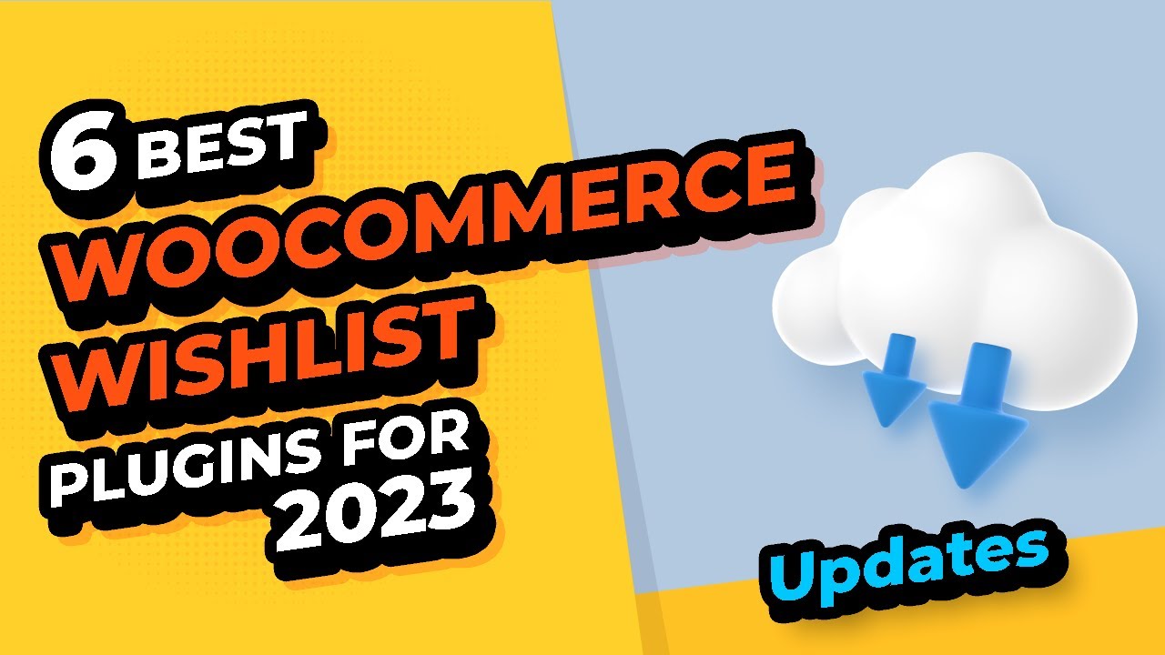 6 BEST WooCommerce WISHLIST Plugins For 2023 - Part #4: Updates +Introducing The Winners