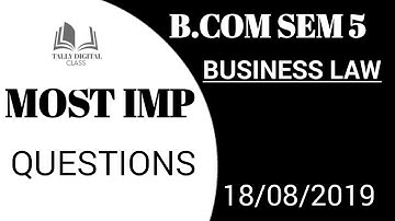 B.COM SEM 5 BUSINESS LAW | MOST IMPORTANT QUESTIONS | GUJARAT UNIVERSITY
